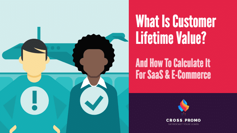What is customer lifetime value and how to calculate it